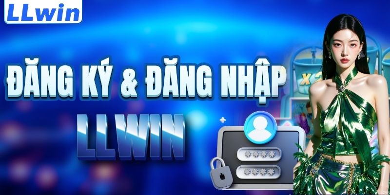 LLWIN – Trang Game Chính Thức Của ELF-BAR > Tham Gia Sảnh Casino Mới Nhất 15 Cách đăng ký & đăng nhập LLWIN